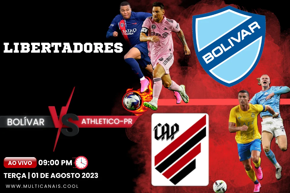 Banner do jogo de futebol Bolivar x Athletico-PR pela Copa Libertadores da América no Multicanais