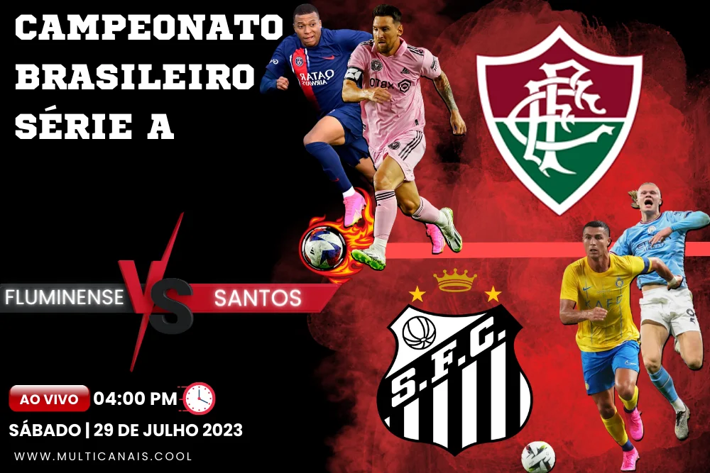 Banner do jogo de futebol Fluminense x Santos pela Série A do Campeonato Brasileiro no multicanais