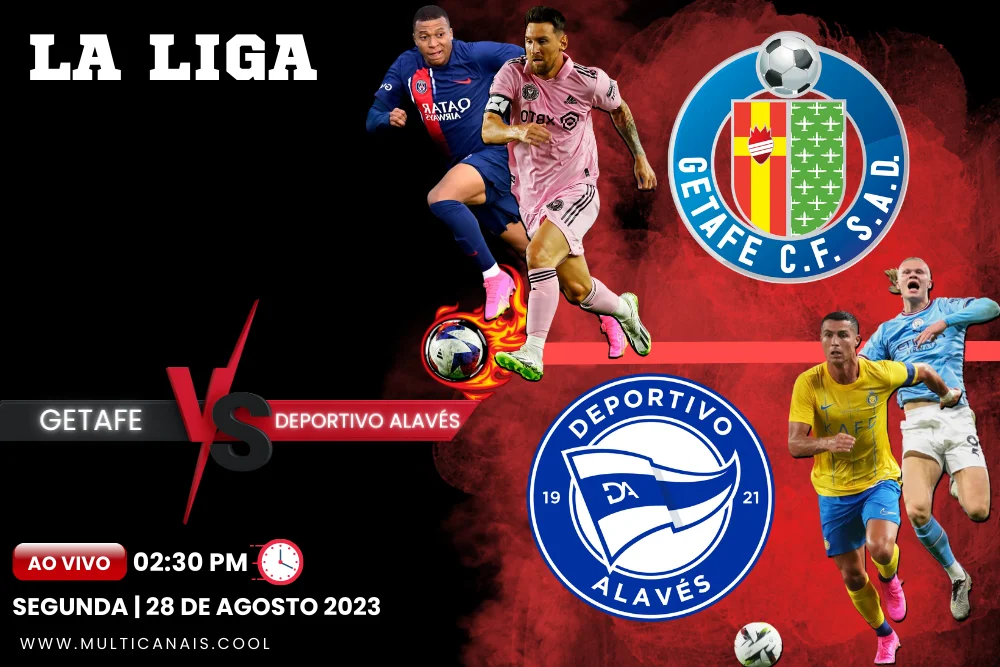 Banner de jogo de futebol GETAFE x DEPORTIVO ALAVES para La Liga em multicanais