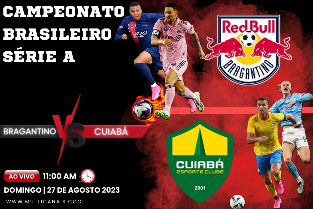 Banner do jogo de futebol BRAGANTINO x CUIBA pelo Campeonato Brasileiro Série A em multicanais